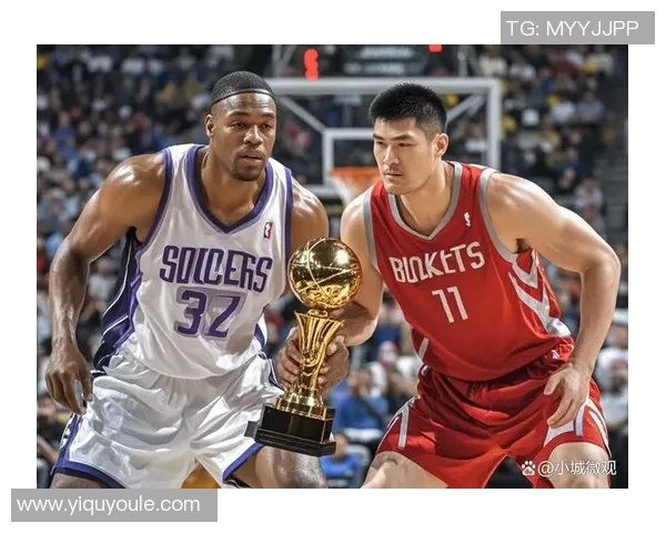 姚明与波特的巅峰对决谁能在篮球历史上书写传奇篇章